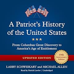 A Patriot&rsquo;s History of the United States, Updated Edition Audiolibro Por Larry Schweikart, Michael Allen arte de portada