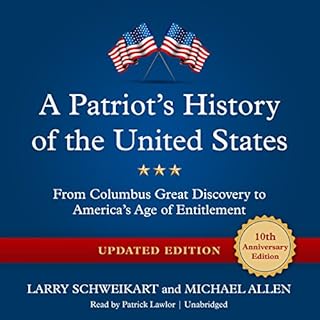 A Patriot&rsquo;s History of the United States, Updated Edition Audiolibro Por Larry Schweikart, Michael Allen arte de portad