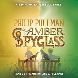 The Amber Spyglass Audiobook By Philip Pullman cover art