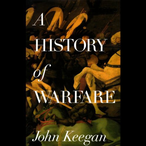 A History of Warfare Audiolibro Por John Keegan arte de portada