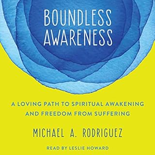 Boundless Awareness Audiolibro Por Michael A. Rodriguez, Joan Tollifson arte de portada