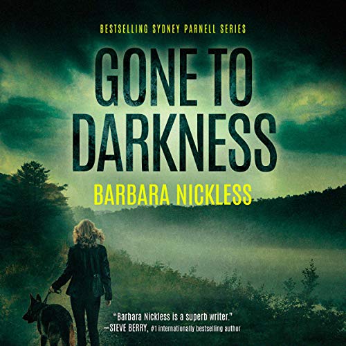 Gone to Darkness Audiobook By Barbara Nickless cover art