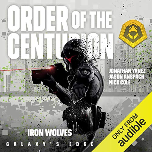 Iron Wolves Audiobook By Jonathan Yanez, Jason Anspach, Nick Cole cover art