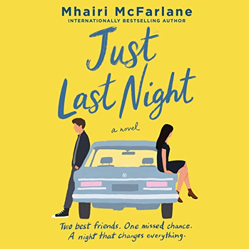 Just Last Night Audiolibro Por Mhairi McFarlane arte de portada