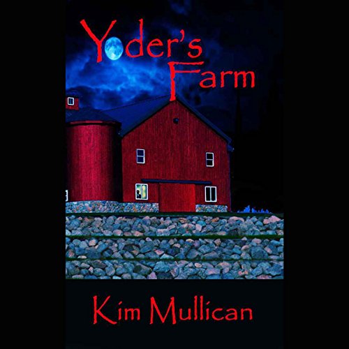 Yoder's Farm Audiolibro Por Kim Mullican arte de portada