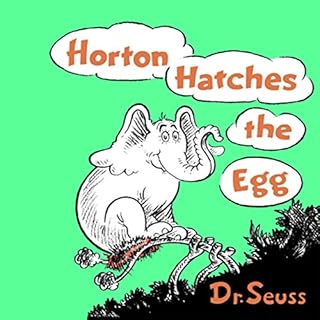 Horton Hatches the Egg Audiolibro Por Dr. Seuss arte de portada