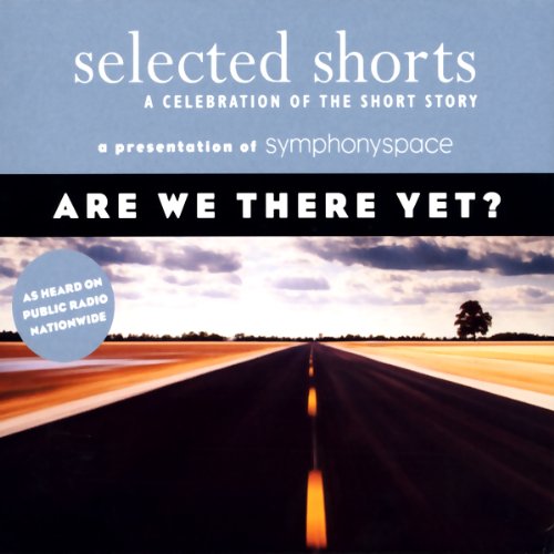 Selected Shorts Audiolibro Por Stuart Dybek, Martha Gellhorn, Edward P. Jones, Annie Proulx arte de portada