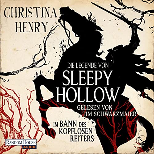 Die Legende von Sleepy Hollow - Im Bann des kopflosen Reiters Audiobook By Christina Henry cover art
