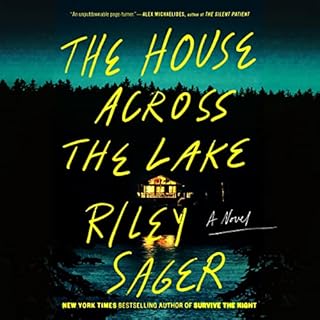 The House Across the Lake Audiobook By Riley Sager cover art