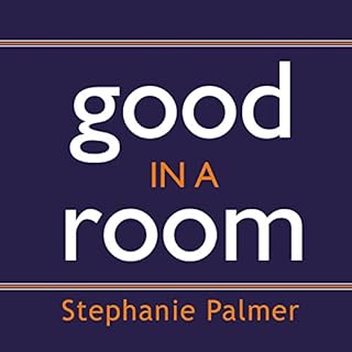 Good in a Room Audiobook By Stephanie Palmer cover art