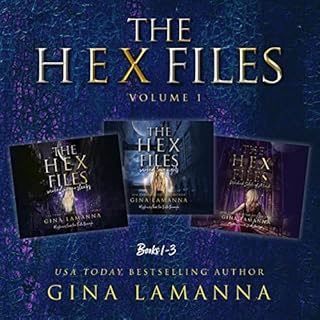 The Hex Files Bundle, Books 1-3 Audiobook By Gina LaManna cover art
