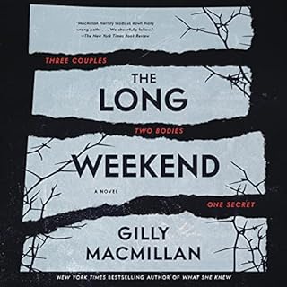 The Long Weekend Audiobook By Gilly Macmillan cover art