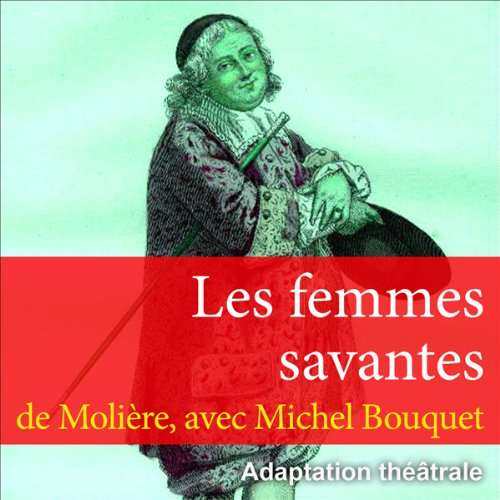 Les femmes savantes Audiolibro Por Moli&egrave;re arte de portada