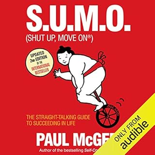 S.U.M.O (Shut Up, Move On) Audiobook By Paul McGee cover art