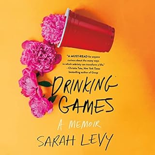 Drinking Games Audiobook By Sarah Levy cover art