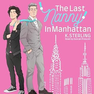 The Last Nanny in Manhattan Audiobook By K. Sterling cover art