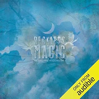 Reckless Magic Audiolibro Por Rachel Higginson arte de portada