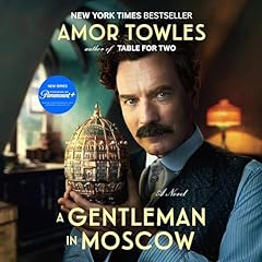 A Gentleman in Moscow Audiolibro Por Amor Towles arte de portada