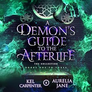 A Demon's Guide to the Afterlife: The Complete Series Audiolibro Por Kel Carpenter, Aurelia Jane arte de portada