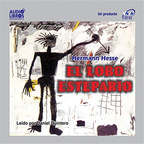 El Lobo Estepario [Steppenwolf] Audiobook By Hermann Hesse cover art