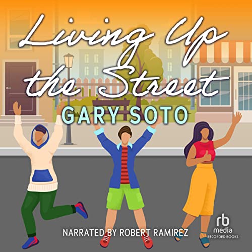 Living Up the Street Audiolibro Por Gary Soto arte de portada