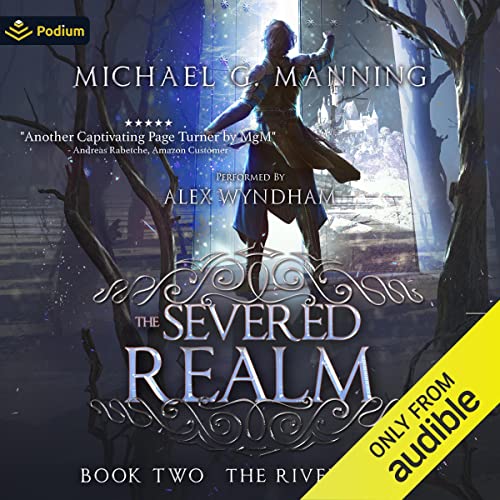 The Severed Realm Audiobook By Michael G. Manning cover art