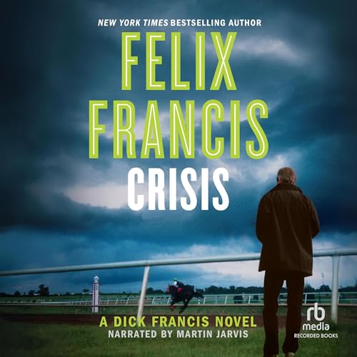 Crisis Audiolibro Por Felix Francis arte de portada