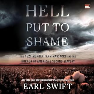 Hell Put to Shame Audiobook By Earl Swift cover art