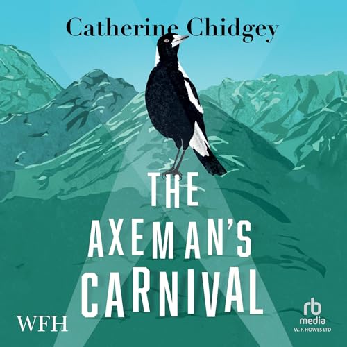 The Axeman's Carnival Audiolibro Por Catherine Chidgey arte de portada