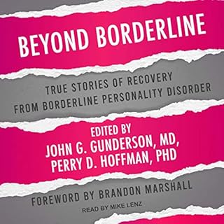 Beyond Borderline Audiobook By Brandon Marshall - foreword, John G. Gunderson - editor, Perry D. Hoffman PhD - editor cover a