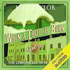 When a Child Is Born Audiolibro Por Jodi Taylor arte de portada