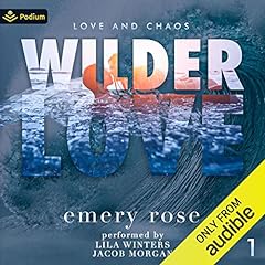 Wilder Love Audiolibro Por Emery Rose arte de portada