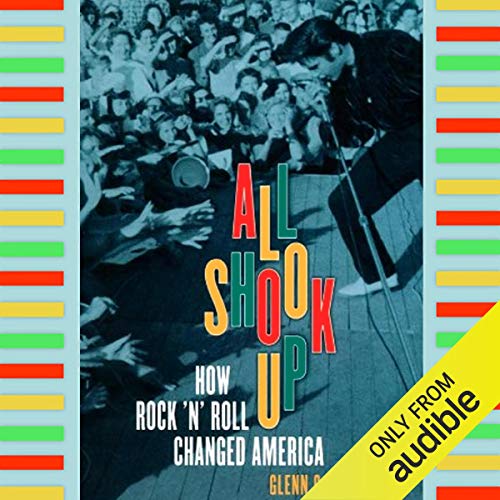 All Shook Up Audiolibro Por Glenn C. Altschuler arte de portada