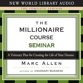 The Millionaire Course Seminar Audiolibro Por Marc Allen arte de portada