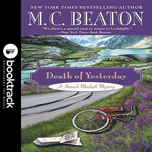 Death of Yesterday: Booktrack Edition Audiobook By M. C. Beaton cover art