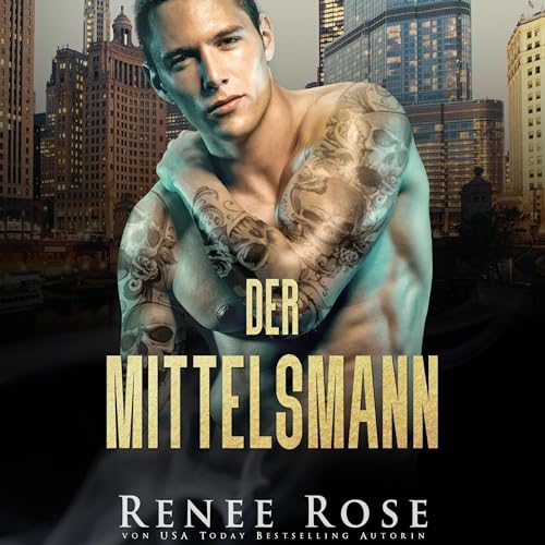 Der Mittelsmann [The Middleman] Audiolivro Por Renee Rose capa