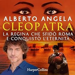 Cleopatra Audiolibro Por Alberto Angela arte de portada