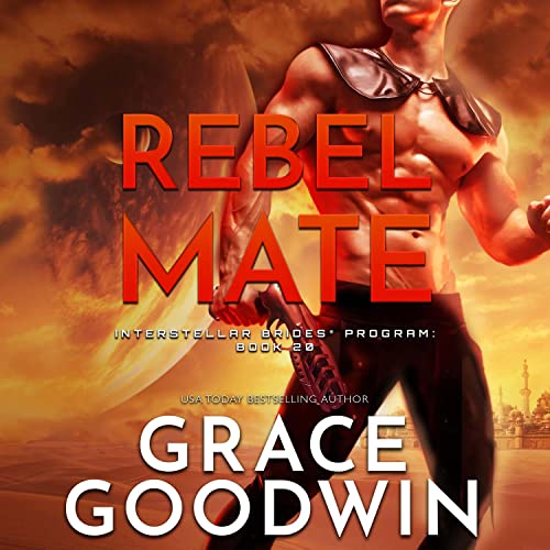 Rebel Mate Audiolibro Por Grace Goodwin arte de portada
