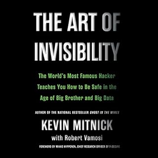 The Art of Invisibility Audiolibro Por Kevin Mitnick arte de portada