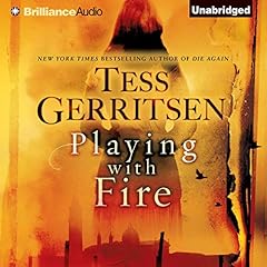 Playing with Fire Audiolibro Por Tess Gerritsen arte de portada