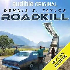 Roadkill Audiolibro Por Dennis E. Taylor arte de portada