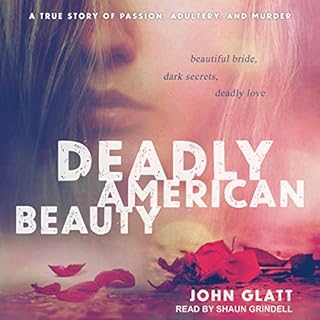 Deadly American Beauty Audiolibro Por John Glatt arte de portada