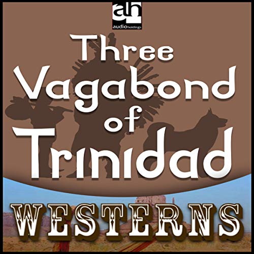 Three Vagabonds of Trinidad Titelbild