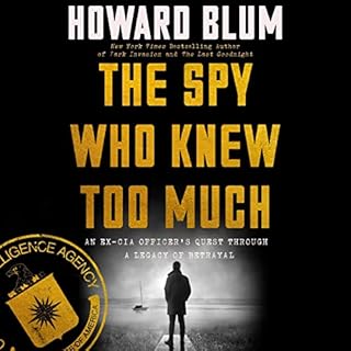 The Spy Who Knew Too Much Audiolibro Por Howard Blum arte de portada