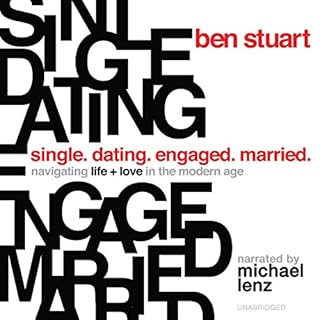 Single, Dating, Engaged, Married Audiolibro Por Ben Stuart arte de portada