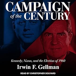 Campaign of the Century Audiolibro Por Irwin F. Gellman arte de portada