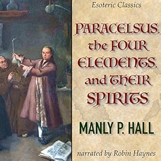 Paracelsus, The Four Elements and Their Spirits Audiolibro Por Manly P. Hall arte de portada