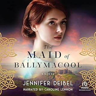 The Maid of Ballymacool Audiobook By Jennifer Deibel cover art