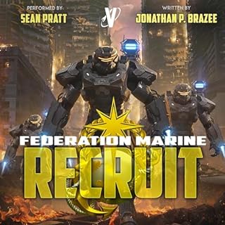 Federation Marine: Recruit Audiobook By J.N. Chaney, Jonathan P. Brazee cover art