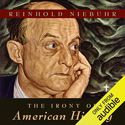 The Irony of American History Audiolibro Por Reinhold Niebuhr arte de portada